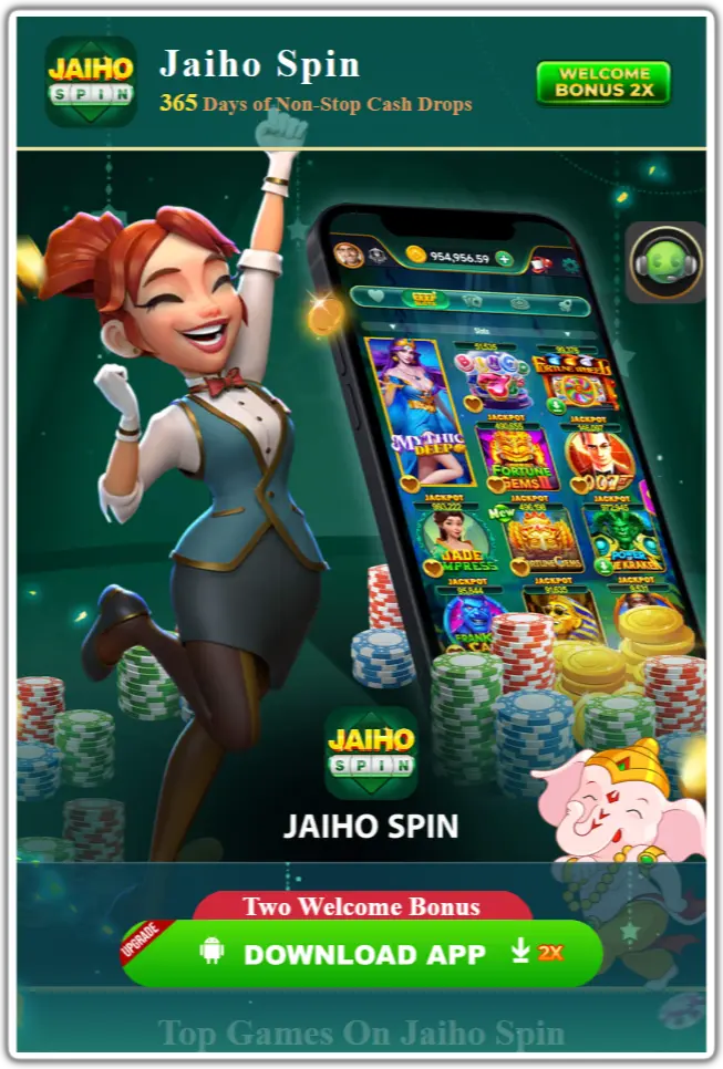 JAIHO SPIN APK DOWNLOAD LINK OFFICIAL
